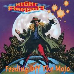 Night Ranger : Feeding Off the Mojo